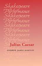 Hartley, A: Julius Caesar