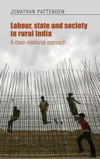 Labour, State and Society in Rural India