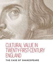 Cultural Value in Twenty-First-Century England