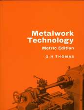 Metalwork Technology