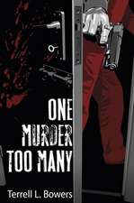 One Murder Too Many