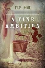 A Fine Ambition