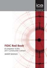 FIDIC Red Book – A companion to the 2017 Construction Contract