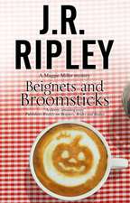 Ripley, J: Beignets and Broomsticks