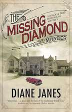 Janes, D: Missing Diamond Murder