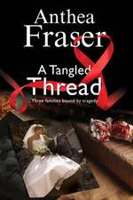 Fraser, A: Tangled Thread