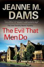 The Evil That Men Do: A Lina Townend Mystery