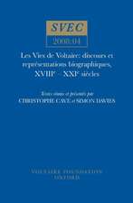 Les Vies de Voltaire – discours et représentations biographiques, XVIII–XXI Siècles