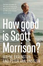 How Good Is Scott Morrison?