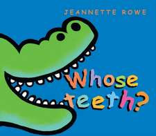 Whose Teeth?