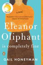 Eleanor Oliphant Is Completely Fine: Reese's Book Club