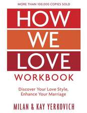How We Love Workbook