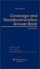 Coverage and Nondiscrimination Answer Book, Fourth Edition