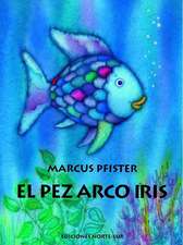 El Pez Arco Iris / Rainbow Fish