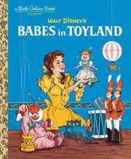 Babes in Toyland (Disney Classic)