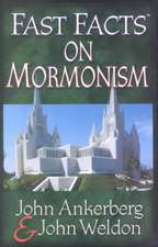 Fast Facts® on Mormonism