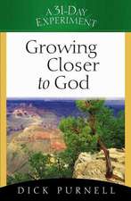 Growing Closer to God