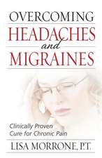 Overcoming Headaches and Migraines