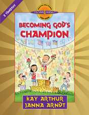 Becoming God's Champion: 2 Timothy