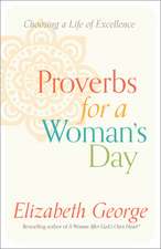 George, E: Proverbs for a Woman's Day