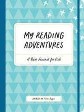 My Reading Adventures: A Book Journal for Kids