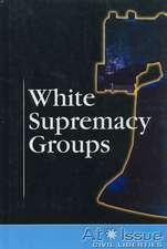 White Supremacy Groups