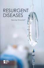 Resurgent Diseases