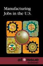 Manufacturing Jobs in the U.S.