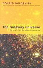 The Runaway Universe: The Race To Discover The Future Of The Cosmos