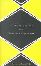 The Copy Editing And Headline Handbook