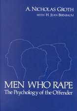 Men Who Rape: The Psychology of the Offender