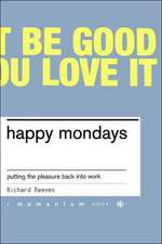 Happy Mondays