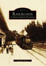 Railroads of Southwest Florida