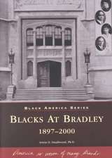 Blacks at Bradley: 1897-2000