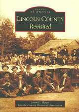 Lincoln County Revisited