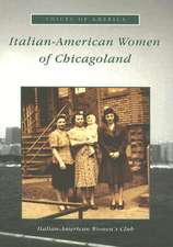 Italian-American Women in Chicagoland