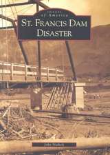 St. Francis Dam Disaster