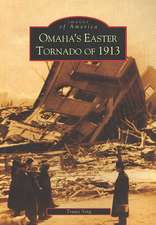 Omaha's Easter Tornado of 1913