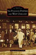 The Pullman Porters and West Oakland