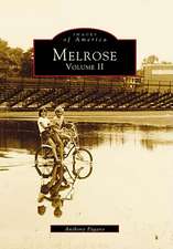 Melrose, Volume II