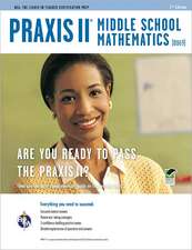 Praxis II Middle School Mathematics (0069) 2nd Ed.