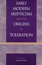 Early Modern Skepticism and the Origins of Toleration