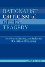 Rationalist Criticism of Greek Tragedy