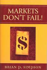 Markets Don't Fail!