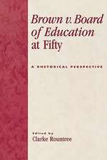 Brown v. Board of Education at Fifty