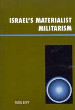 Israel's Materialist Militarism