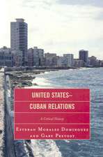 United States-Cuban Relations