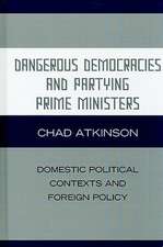 Dangerous Democracies and Partying Prime Ministers