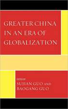 Greater China in an Era of Globalization