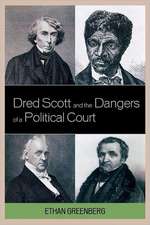 Dred Scott and the Dangers of a Political Court